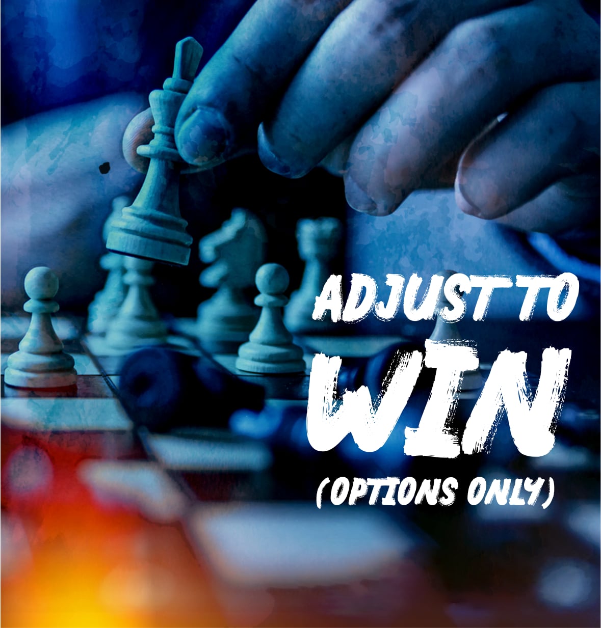 Adjust to Win (Options Only)